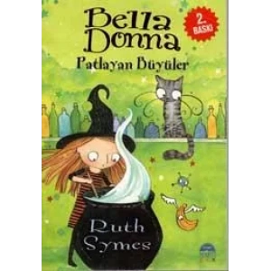 BELLA DONNA – PATLAYAN BÜYÜLER