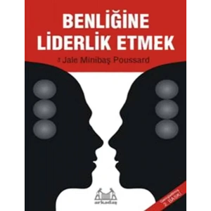 Benliğine Liderlik Etmek