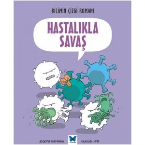 Bilimin Çizgi Romanı - Hastalıkla Savaş