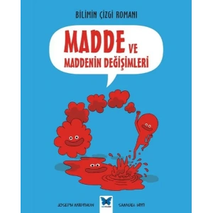 Bilimin Çizgi Romanı - Madde ve Maddenin Değişimleri