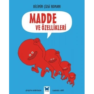 Bilimin Çizgi Romanı - Madde ve Özellikleri