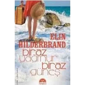 BİRAZ YAĞMUR BİRAZ GÜNEŞ