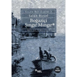 BOĞAZİÇİ ŞINGIR MINGIR - SEL
