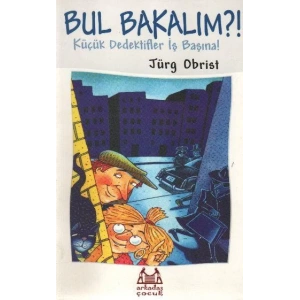 Bul Bakalım Küçük Dedektifler İş Başına