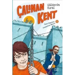ÇALINAN KENT 2 - GÜNIŞIĞI
