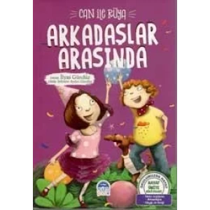 CAN İLE RÜYA /ARKADAŞLAR ARASINDA
