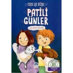 CAN İLE RÜYA/PATİLİ GÜNLER