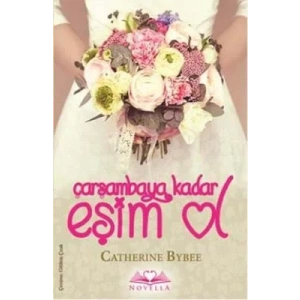 ÇARŞAMBAYA KADAR EŞİM OL