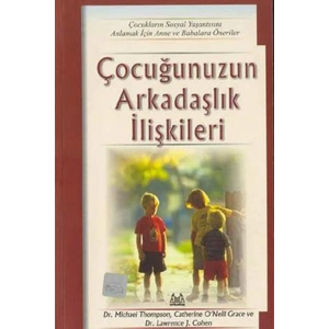 Çocuğunuzun Arkadaşlık İlişkileri