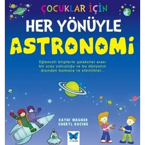 Çocuklar İçin Her Yönüyle Astronomi