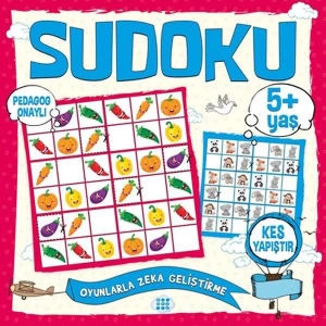 ÇOCUKLAR İÇİN SUDOKU - KES YAPIŞTIR - 5+ YAŞ - DOKUZ YAYINLARI