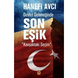 DEVLET GELENEĞİNDE SON EŞİK - TEKİN