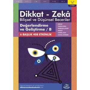 DİKKAT ZEKA BİLİŞSEL VE DÜŞÜNSEL BECERİLER 11-12 YAŞ 2.KİTAP