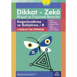 DİKKAT ZEKA BİLİŞSEL VE DÜŞÜNSEL BECERİLER 9-10 YAŞ 2.KİTAP