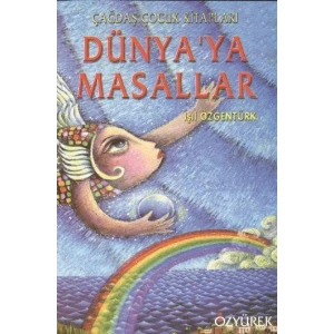 DÜNYA’YA MASALLAR