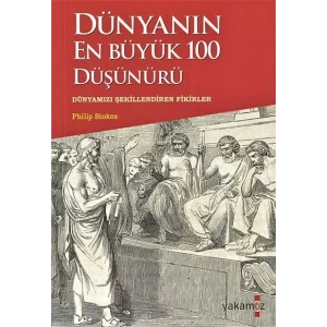 DÜNYANIN EN BÜYÜK 100 DÜŞÜNÜRÜ - YAKAMOZ