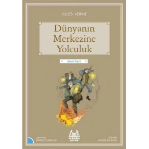 Dünyanın Merkezine Yolculuk (Mavi Seri)