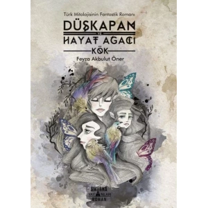 DÜŞKAPAN VE HAYAT AĞACI - SMİRNA