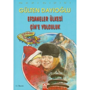 EFSANELER ÜLKESİ ÇİNE YOLCULUK - ALTIN