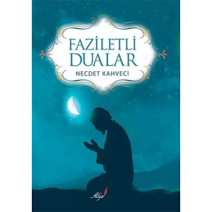 FAZİLETLİ DUALAR