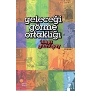 GELECEĞİ GÖRME ORTAKLIĞI - GÜNIŞIĞI