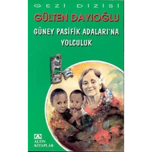 GÜNEY PASİFİK ADALARINA YOLCULUK - ALTIN