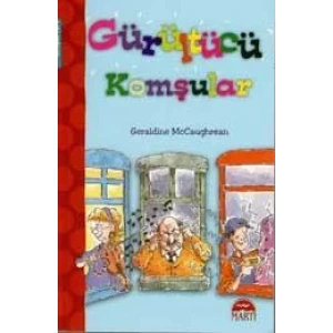 GÜRÜLTÜCÜ KOMŞULAR
