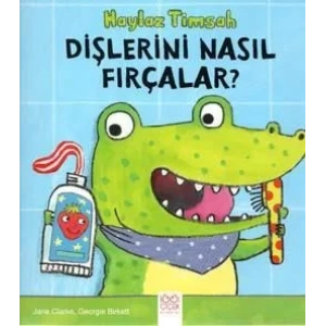 Haylaz Timsah Dişlerini Nasıl Fırçalar?