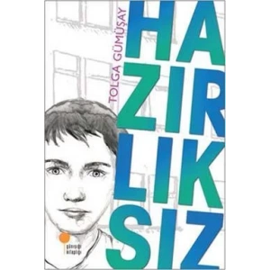 HAZIRLIKSIZ - GÜNIŞIĞI