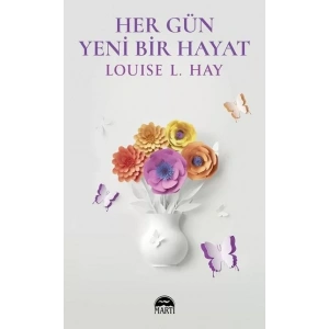 Her Gün Yeni Bir Hayat