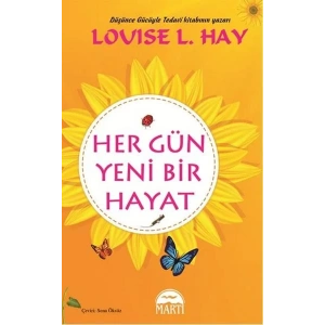 HER GÜNE YENİ BİR HAYAT