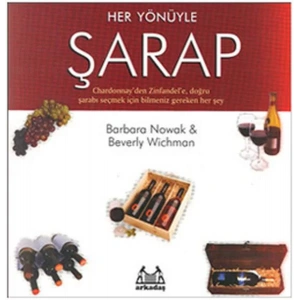 Her Yönüyle Şarap