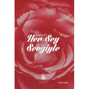 HERŞEY SEVGİYLE - YİTİK ÜLKE