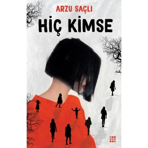 HİÇ KİMSE - DOKUZ YAYINLARI