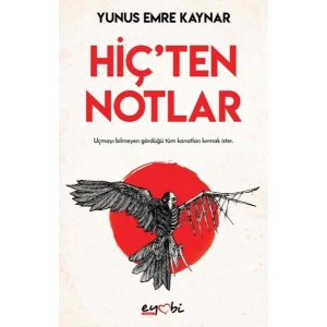 HİÇTEN NOTLAR - EYOBİ YAYINLARI