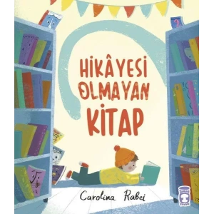 HİKAYESİ OLMAYAN KİTAP - TİMAŞ