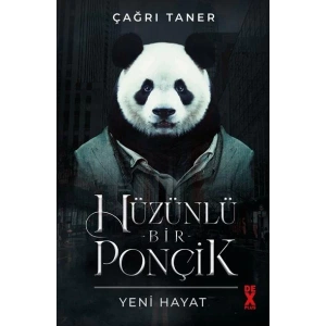 HÜZÜNLÜ BİR PONÇİK YENİ HAYAT - DEX