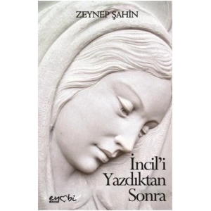 İNCİLİ YAZDIKTAN SONRA - EYOBİ YAYINLARI