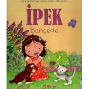 İPEK - Bahçede