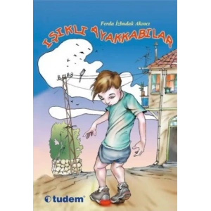 IŞIKLI AYAKKABILAR - TUDEM YAYINLARI