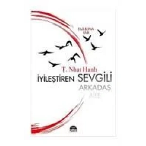 İYİLEŞTİREN SEVGİLİ