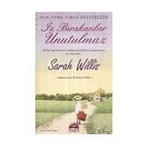 İZ BIRAKANLAR UNUTULMAZ