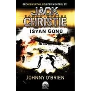 JACK CHRISTIE - İSYAN GÜNÜ