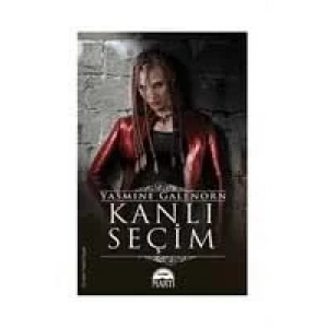 KANLI SEÇİM