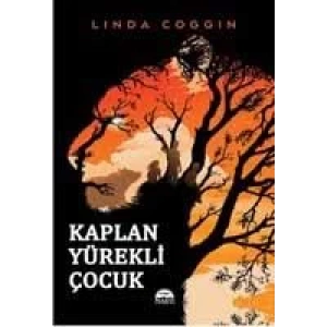KAPLAN YÜREKLİ ÇOCUK (CİLTLİ)