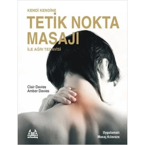 Kendi Kendine Tetik Nokta Masajı İle Ağrı Tedavisi