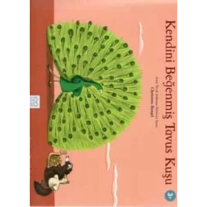 Kendini Beğenmiş Tavus Kuşu