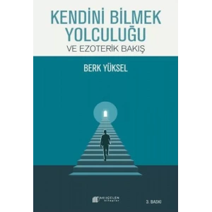 Kendini Bilmek Yolculuğu Ve Ezoterik Bak