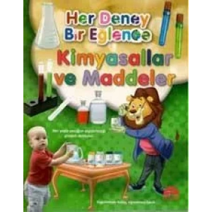 KİMYASALLAR VE MADDELER / HER DENEY BİR EĞLENCE