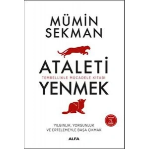 KİŞİSEL ATALETİ YENMEK - ALFA